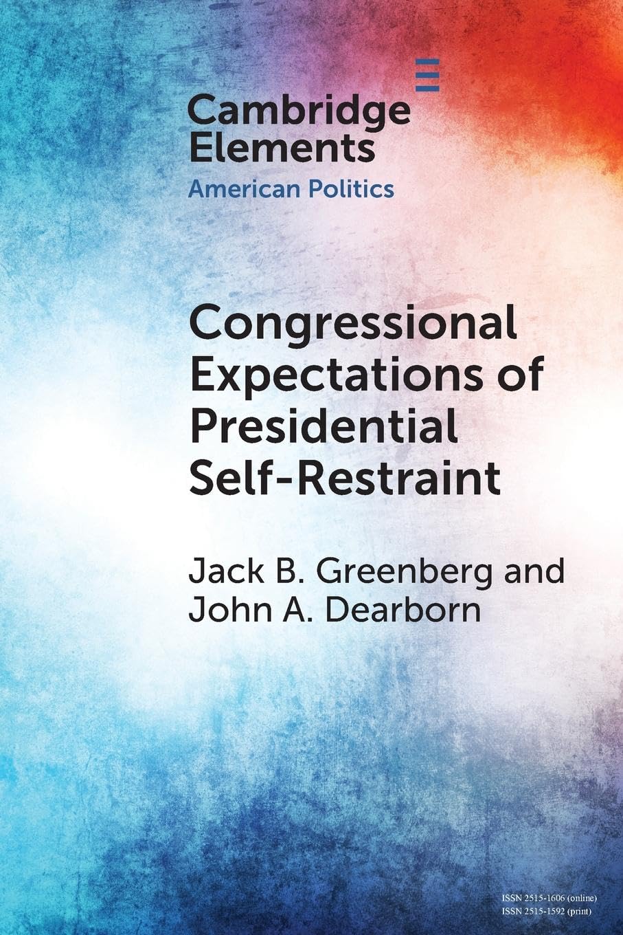 Congressional Expectations of Presidential Self-Restraint Social Sciences