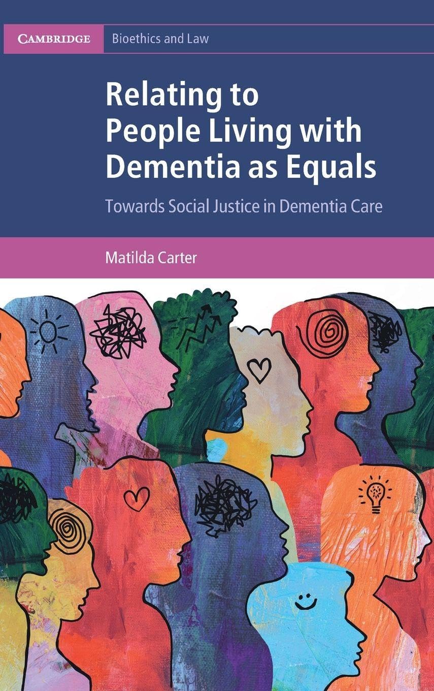 Relating to People Living with Dementia as Equals Law