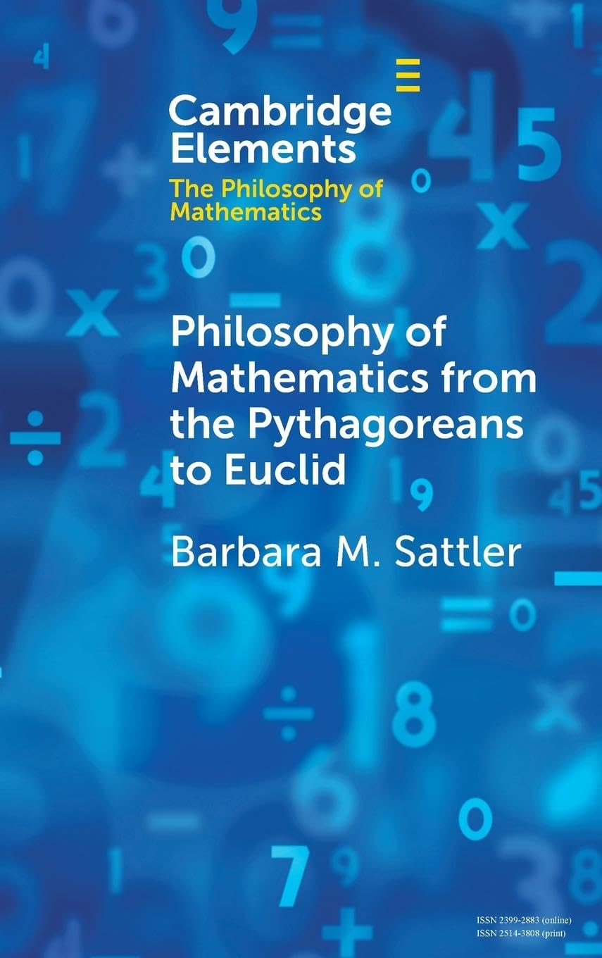 Philosophy of Mathematics from the Pythagoreans to Euclid Philosophy