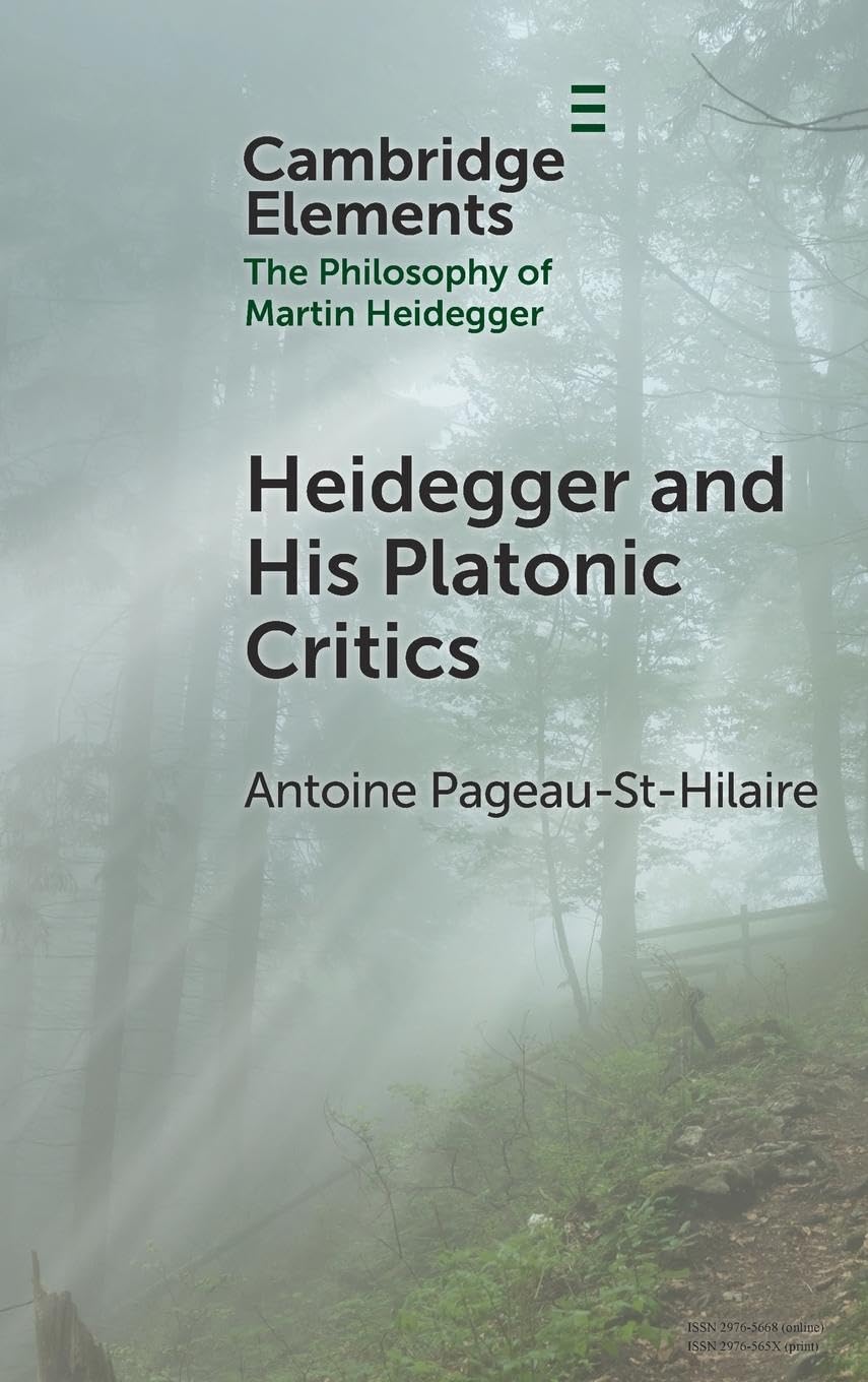 Heidegger and His Platonic Critics Philosophy