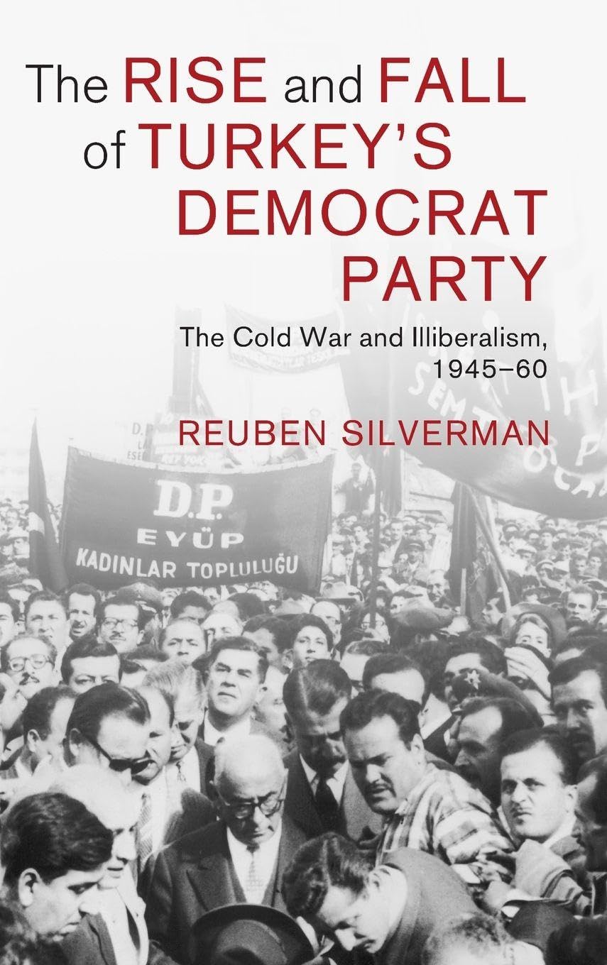 The Rise and Fall of Turkey's Democrat Party Social Sciences