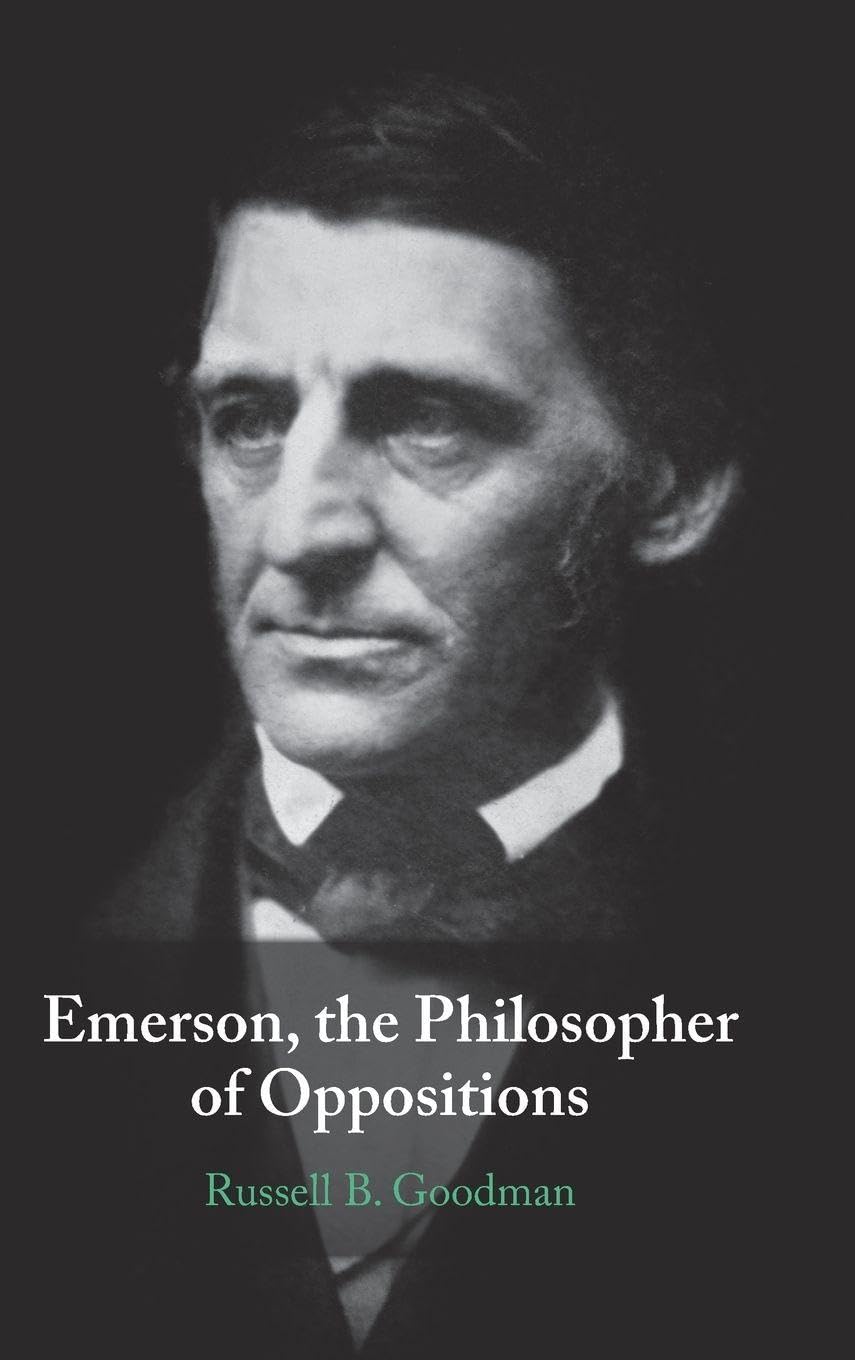 Emerson, the Philosopher of Oppositions Philosophy