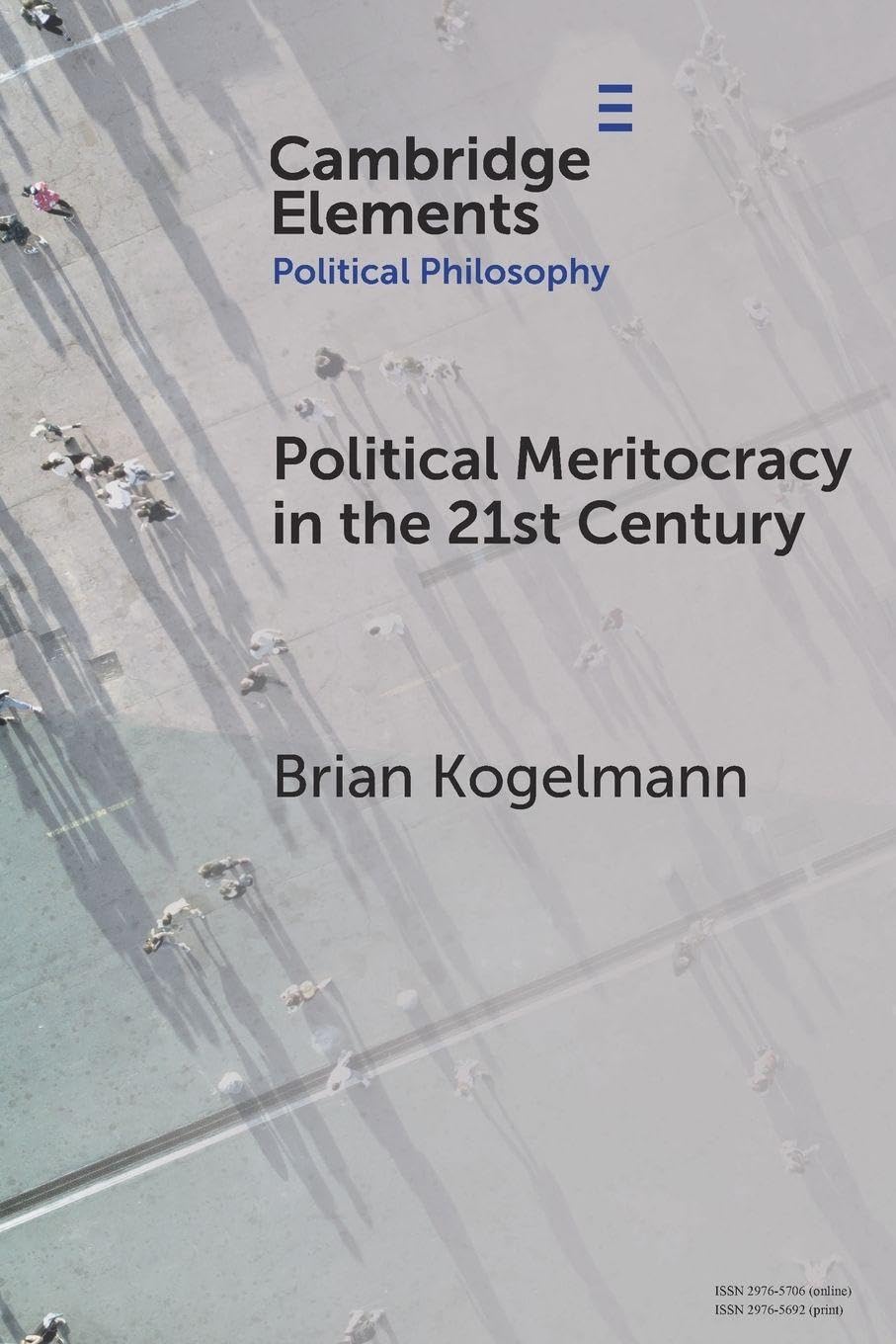 Political Meritocracy in the 21st Century Philosophy