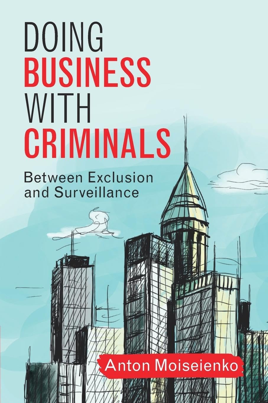 Doing Business with Criminals Law