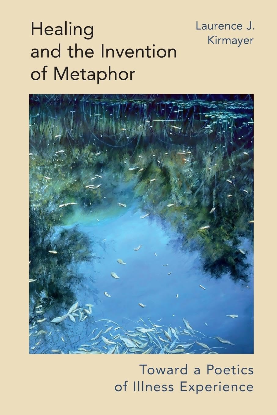 Healing and the Invention of Metaphor Medicine