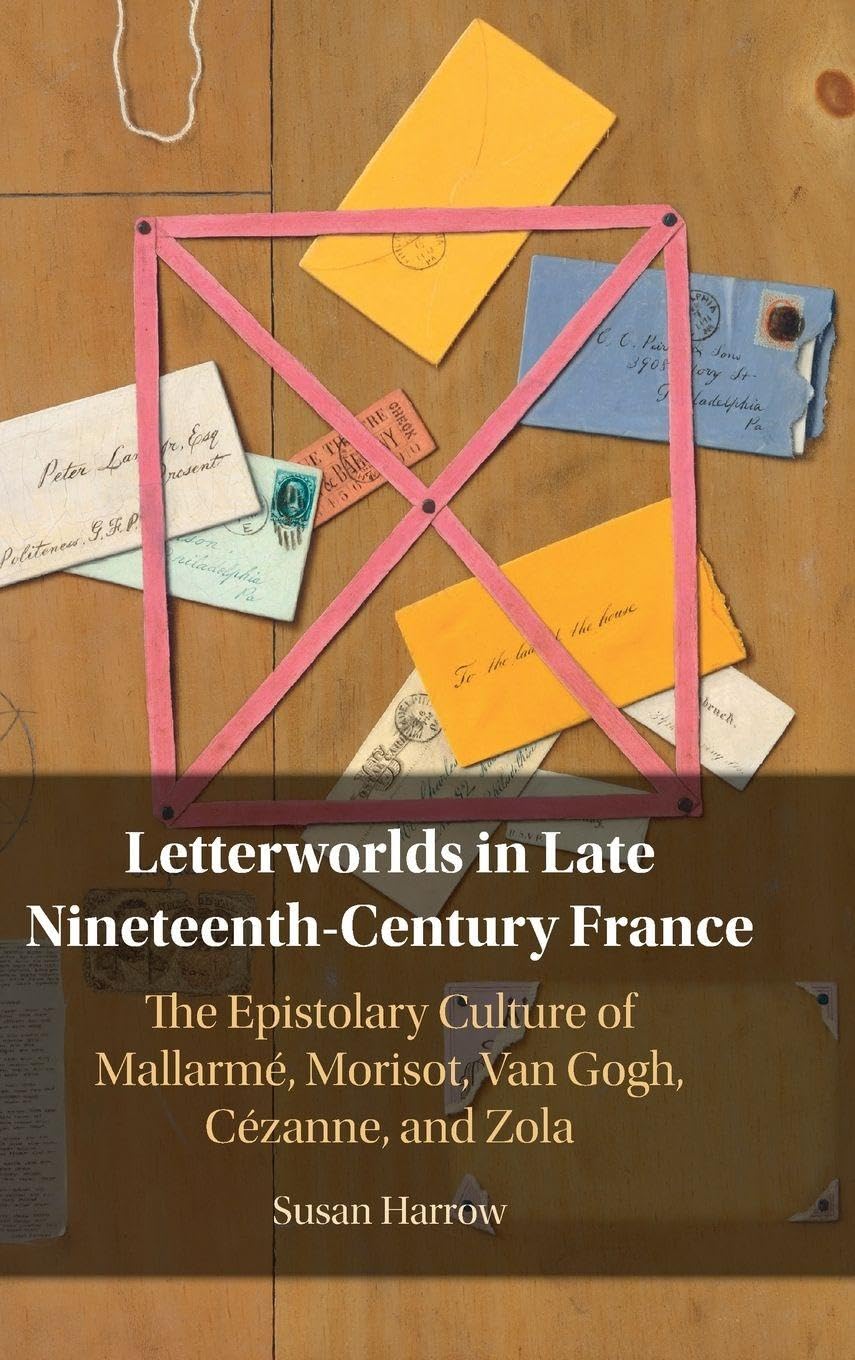 Letterworlds in Late Nineteenth-Century France Social Sciences