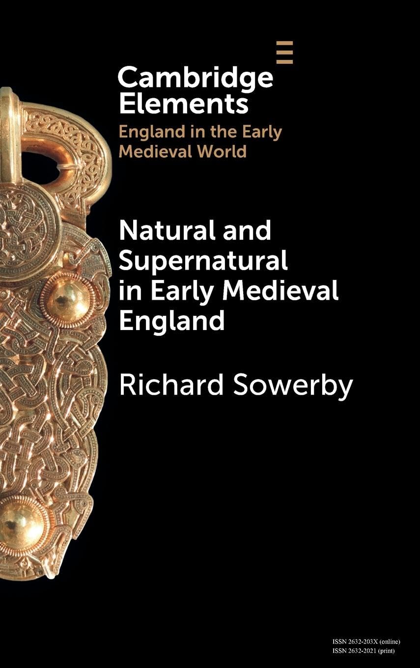 Natural and Supernatural in Early Medieval England Contemporary literature
