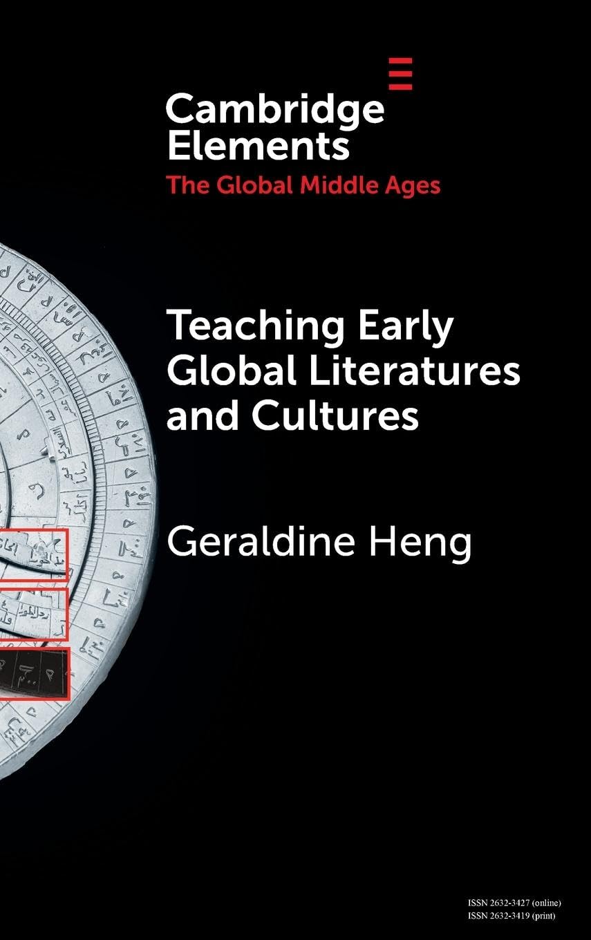 Teaching Early Global Literatures and Cultures Politics & History