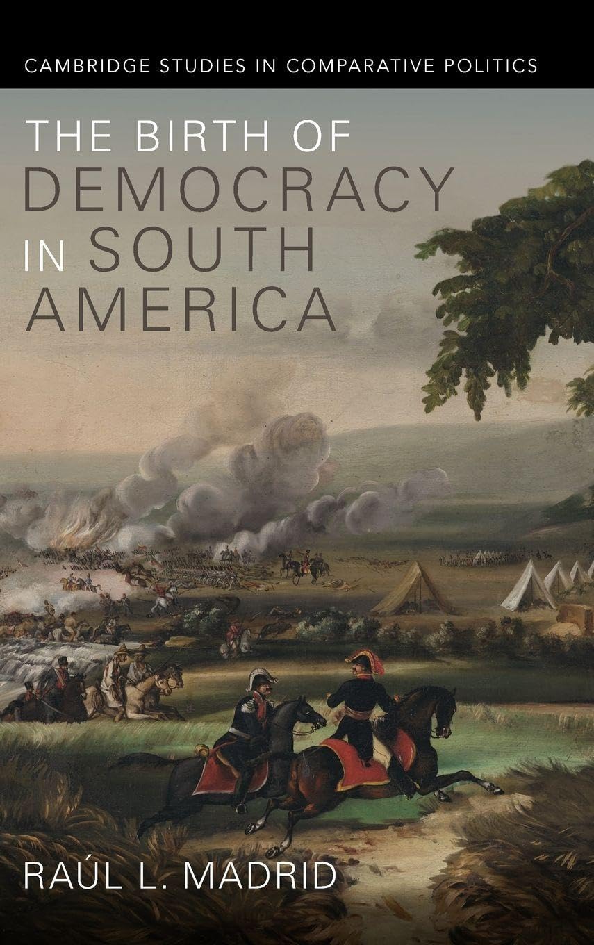 The Birth of Democracy in South America Social Sciences