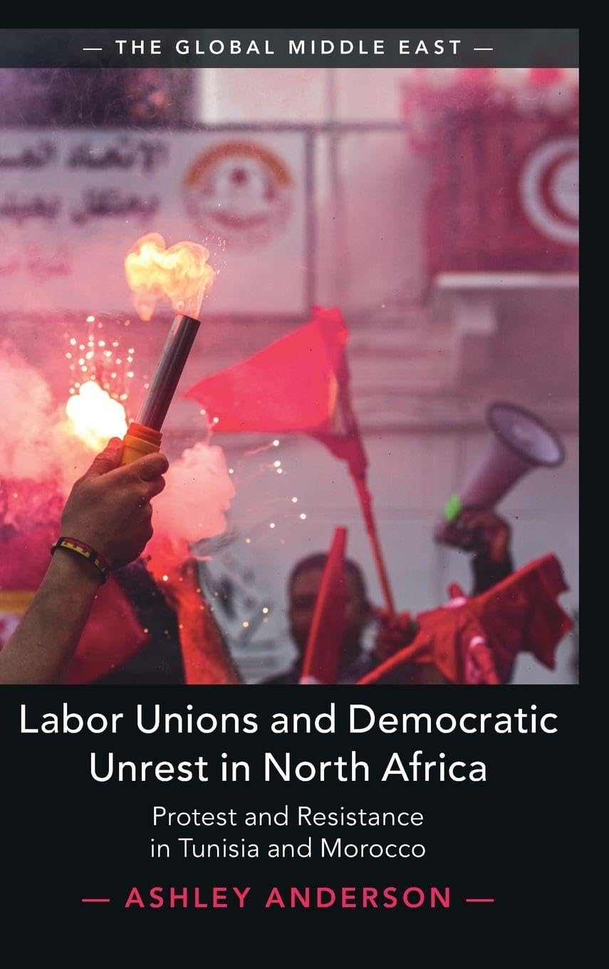 Labor Unions and Democratic Unrest in North Africa Law