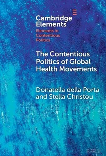 The Contentious Politics of Global Health Movements Law