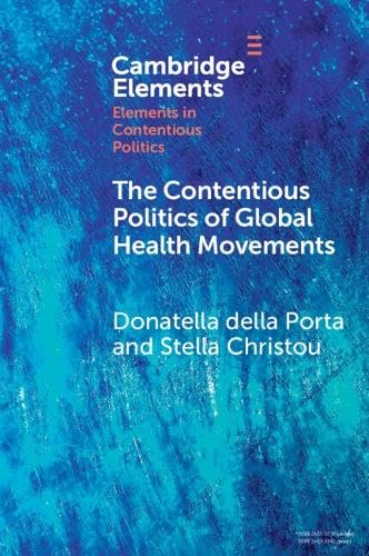 The Contentious Politics of Global Health Movements Law