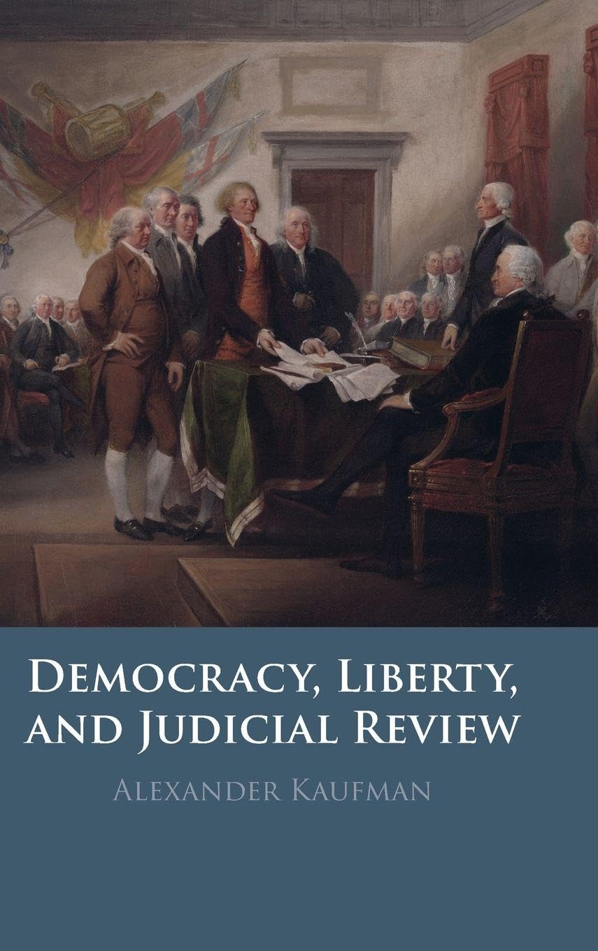 Democracy, Liberty, and Judicial Review Law