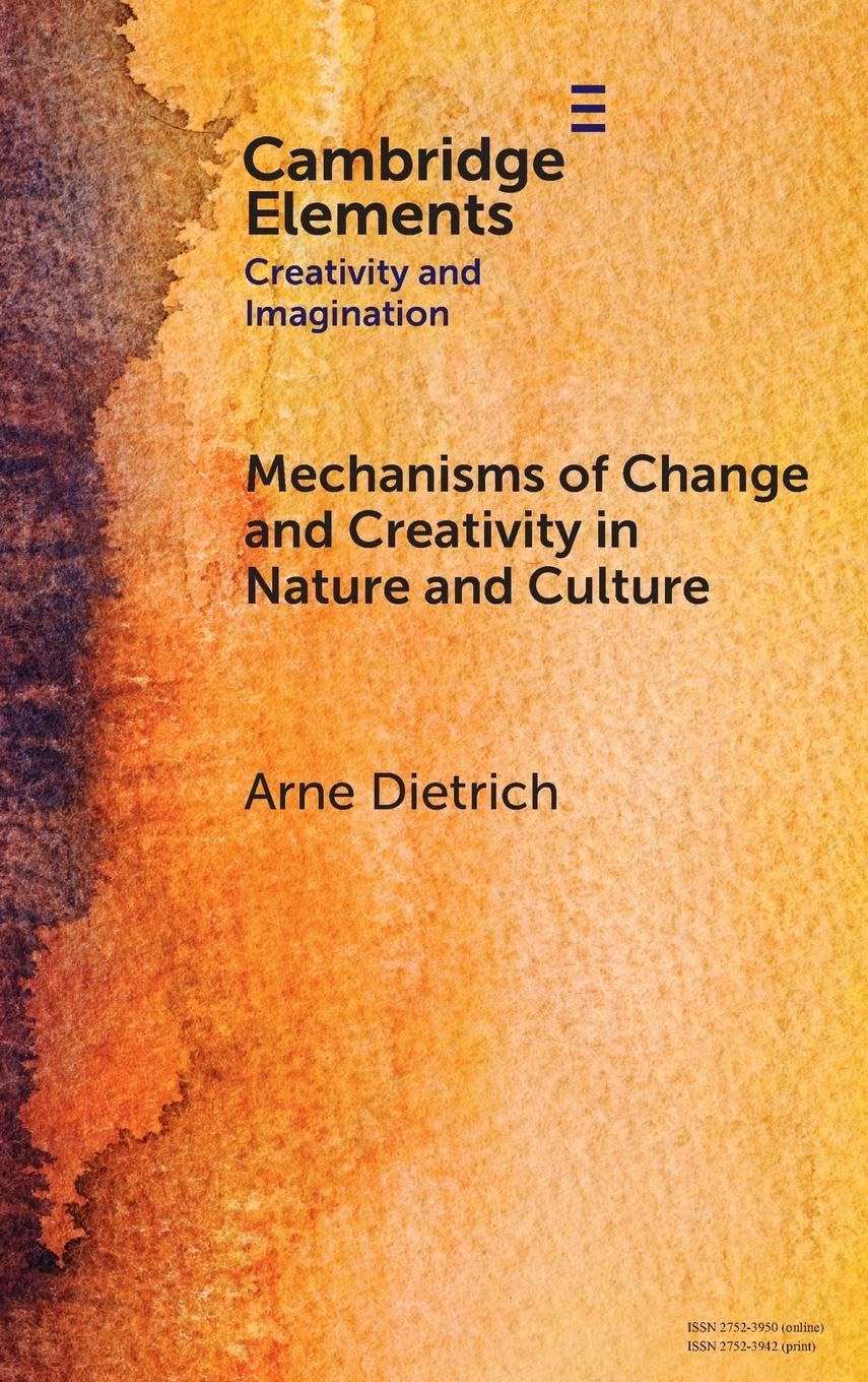Mechanisms of Change and Creativity in Nature and Culture Books