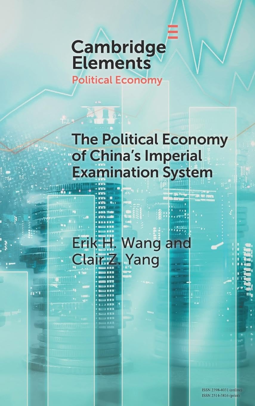 The Political Economy of China's Imperial Examination System Law