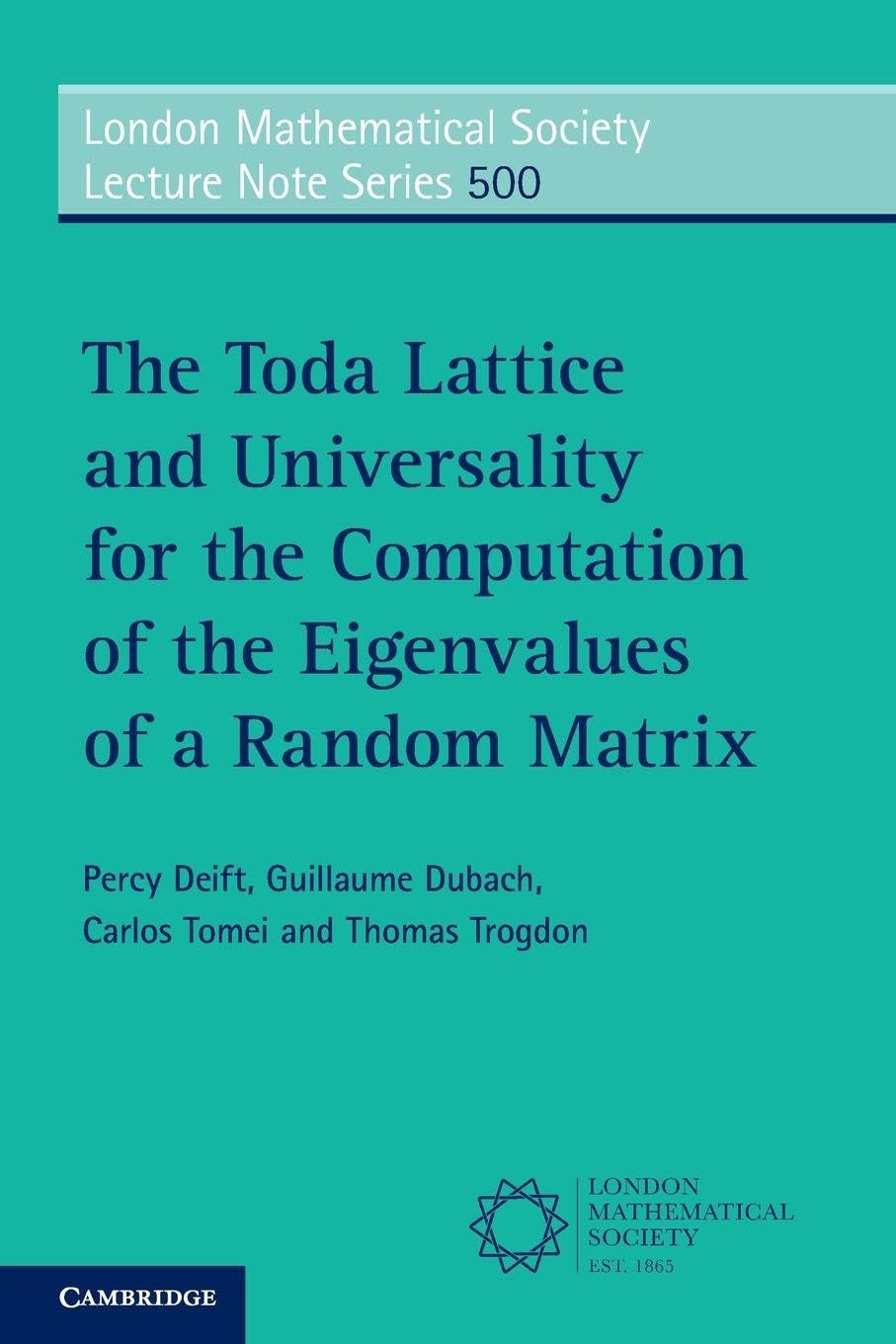 The Toda Lattice and Universality for the Computation of the Eigenvalues of a Random Matrix Mathematics