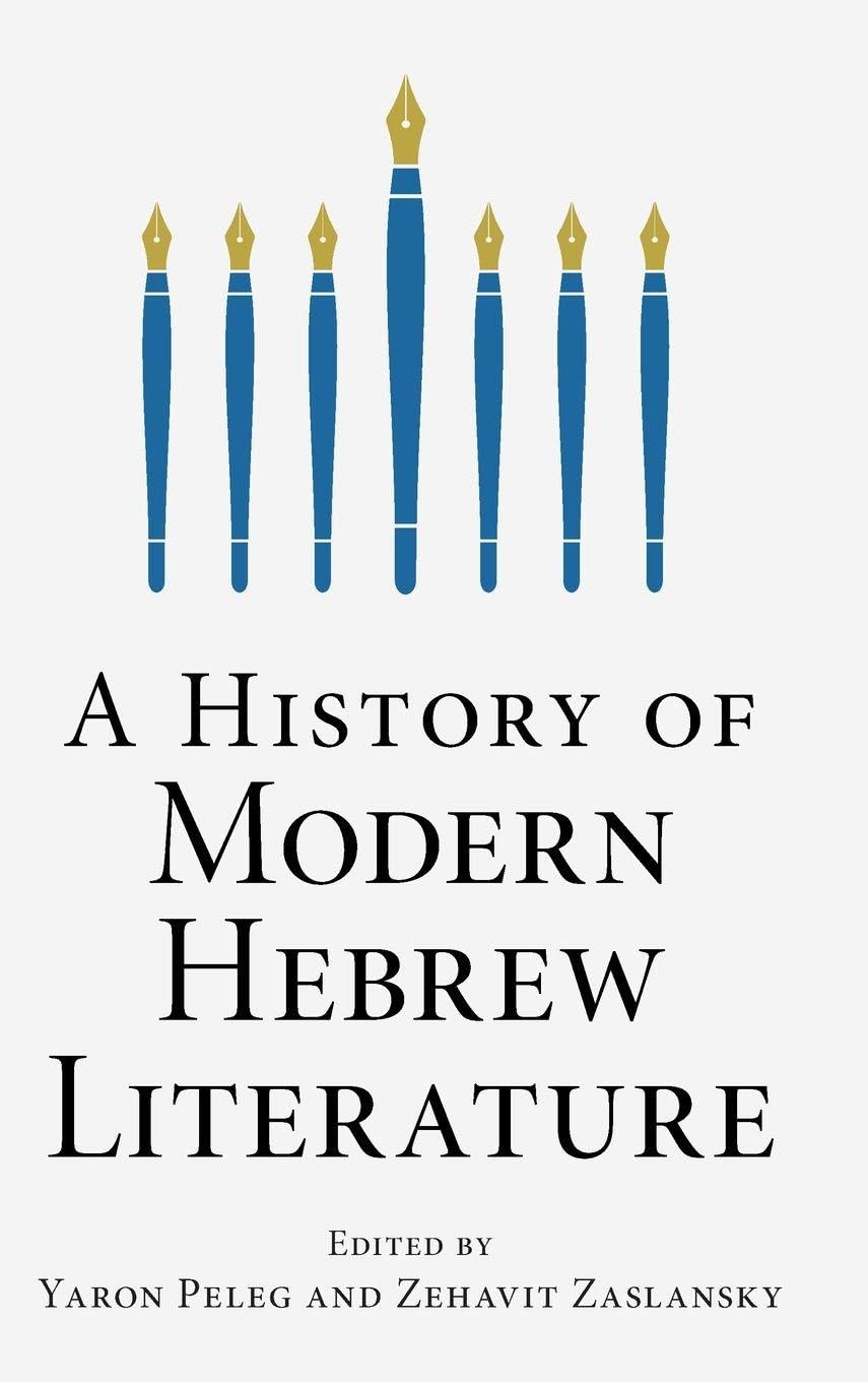 A History of Modern Hebrew Literature Contemporary literature