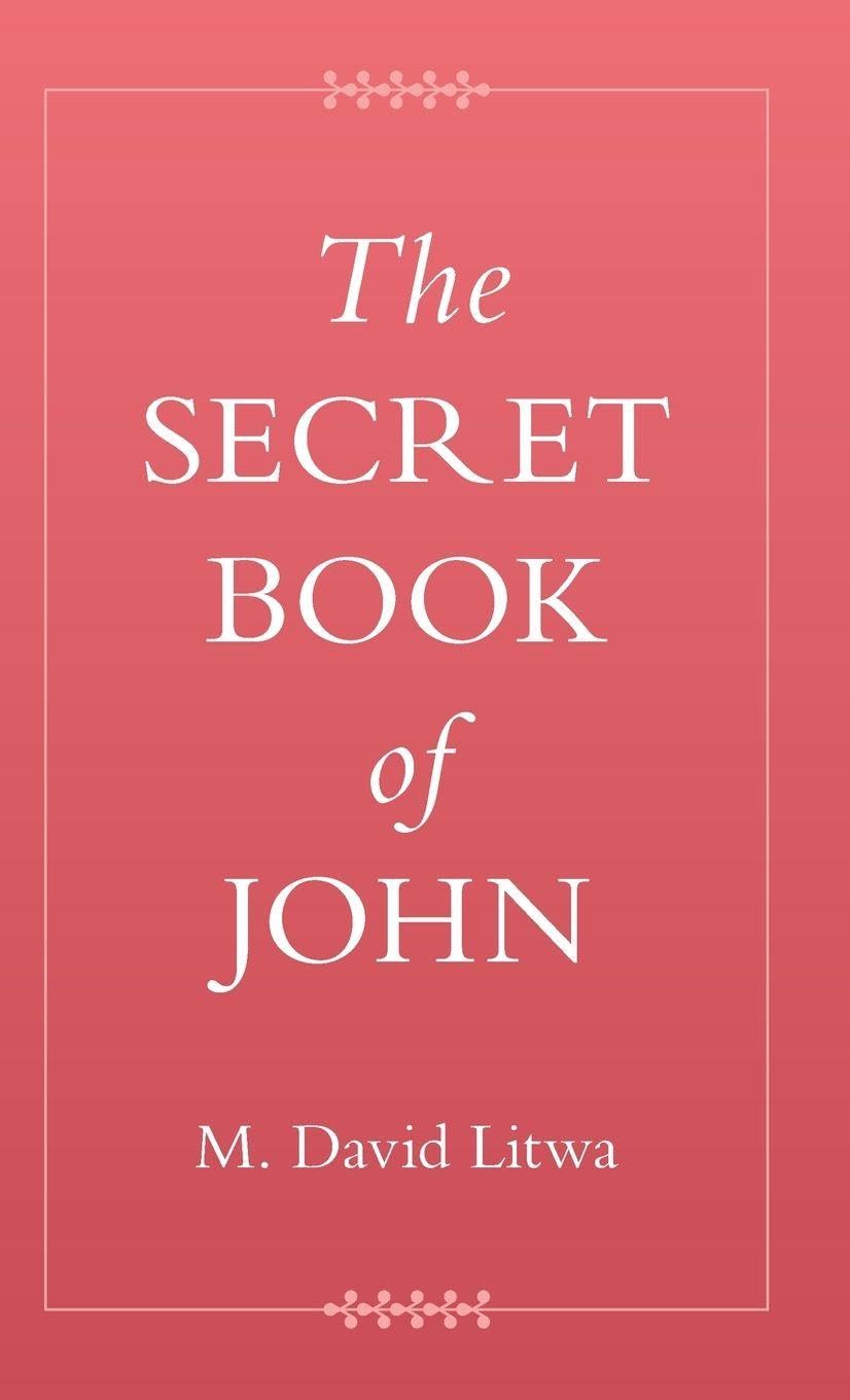 The Secret Book of John Religion & Esotericism