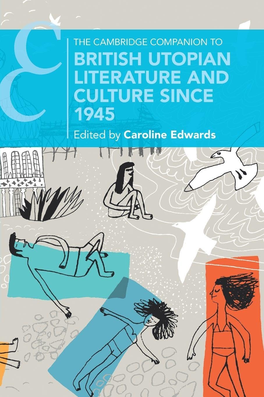 The Cambridge Companion to British Utopian Literature and Culture since 1945 Contemporary literature