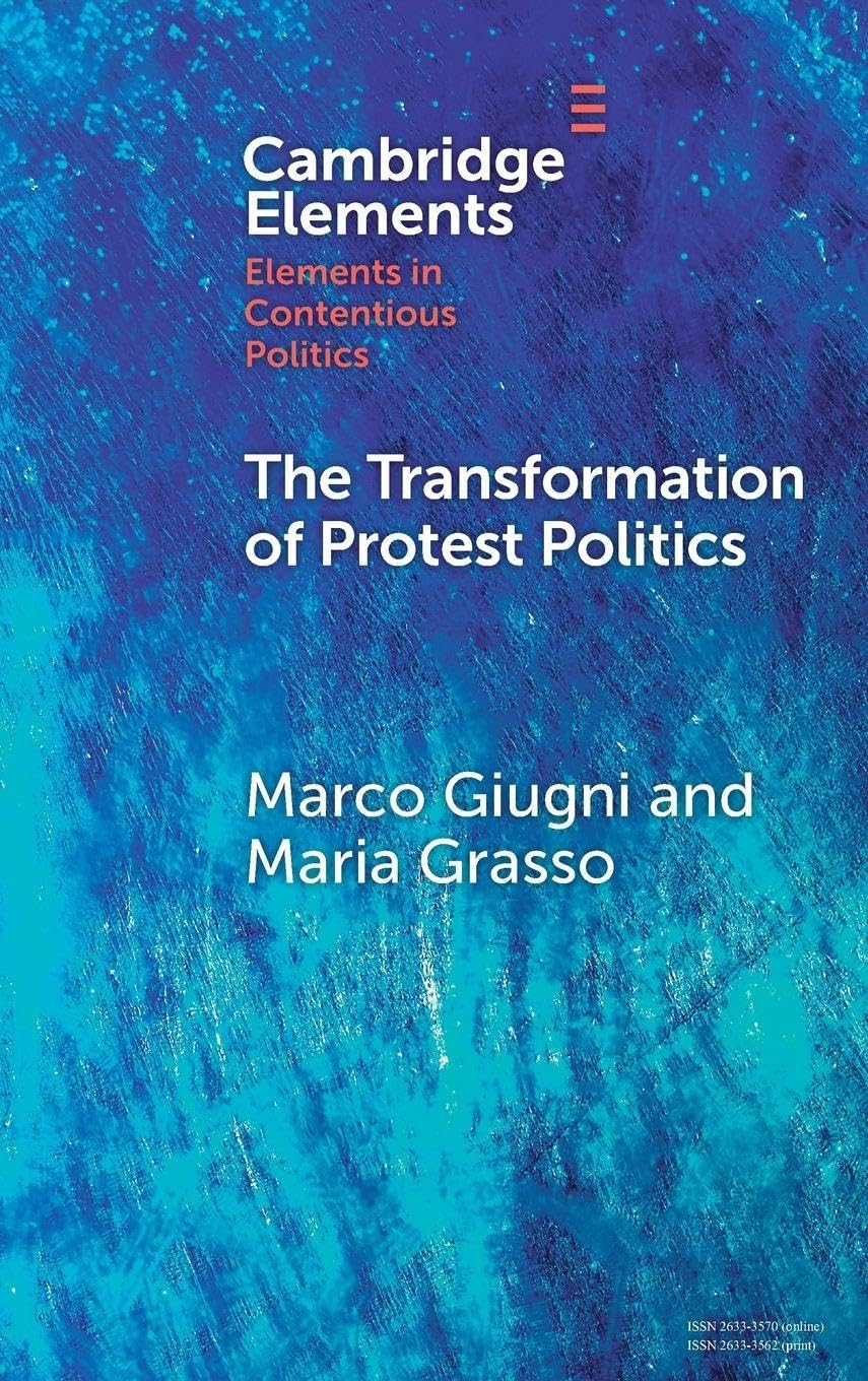 The Transformation of Protest Politics Social Sciences