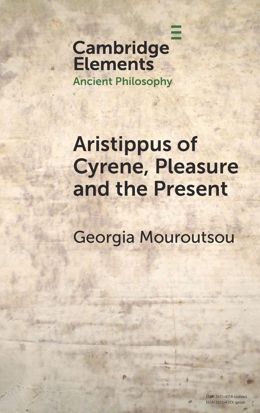 Aristippus of Cyrene, Pleasure and the Present Law