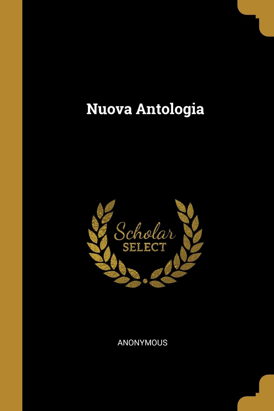 Nuova Antologia Politics & History