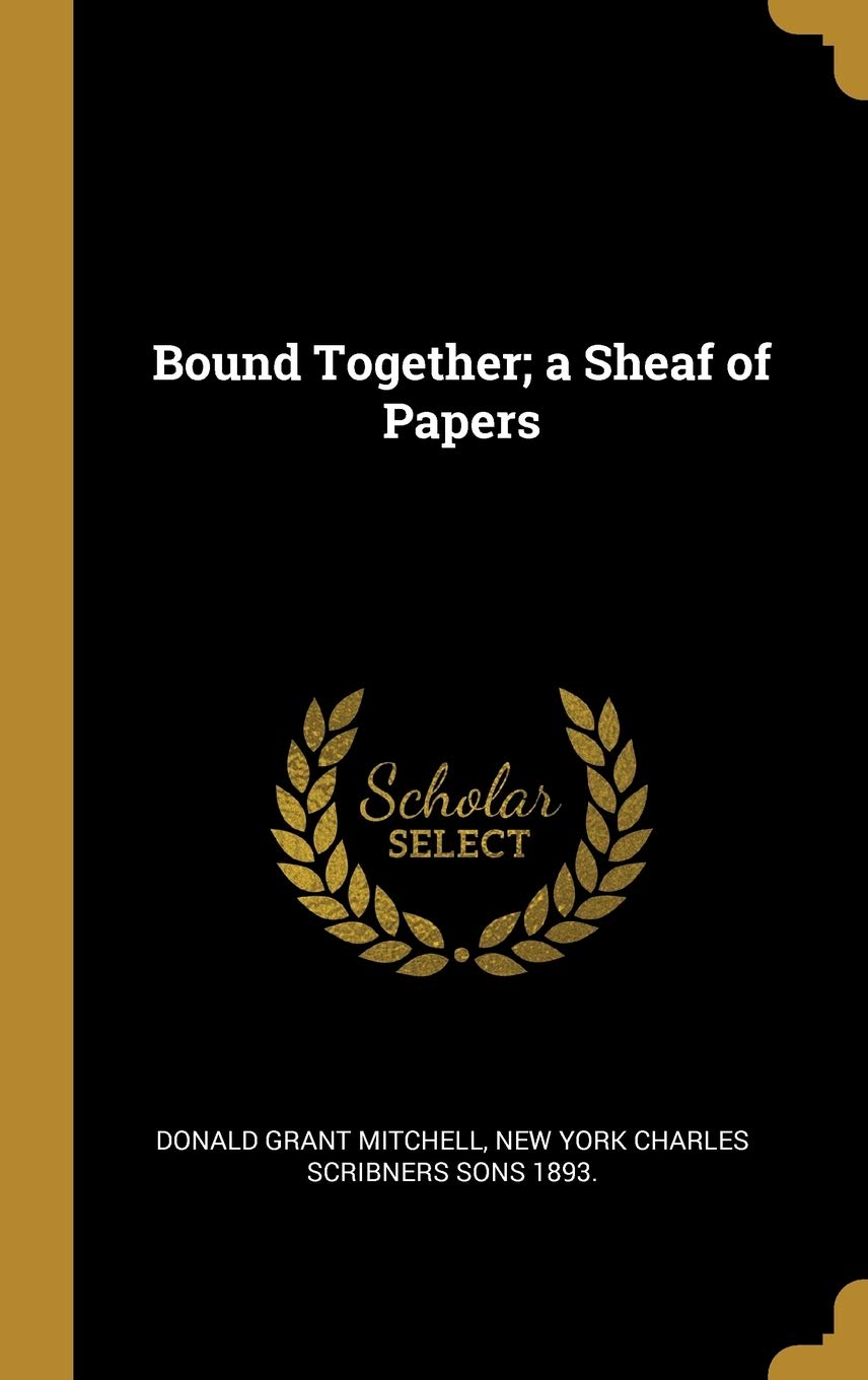 Product Image: Bound Together; a Sheaf of Papers