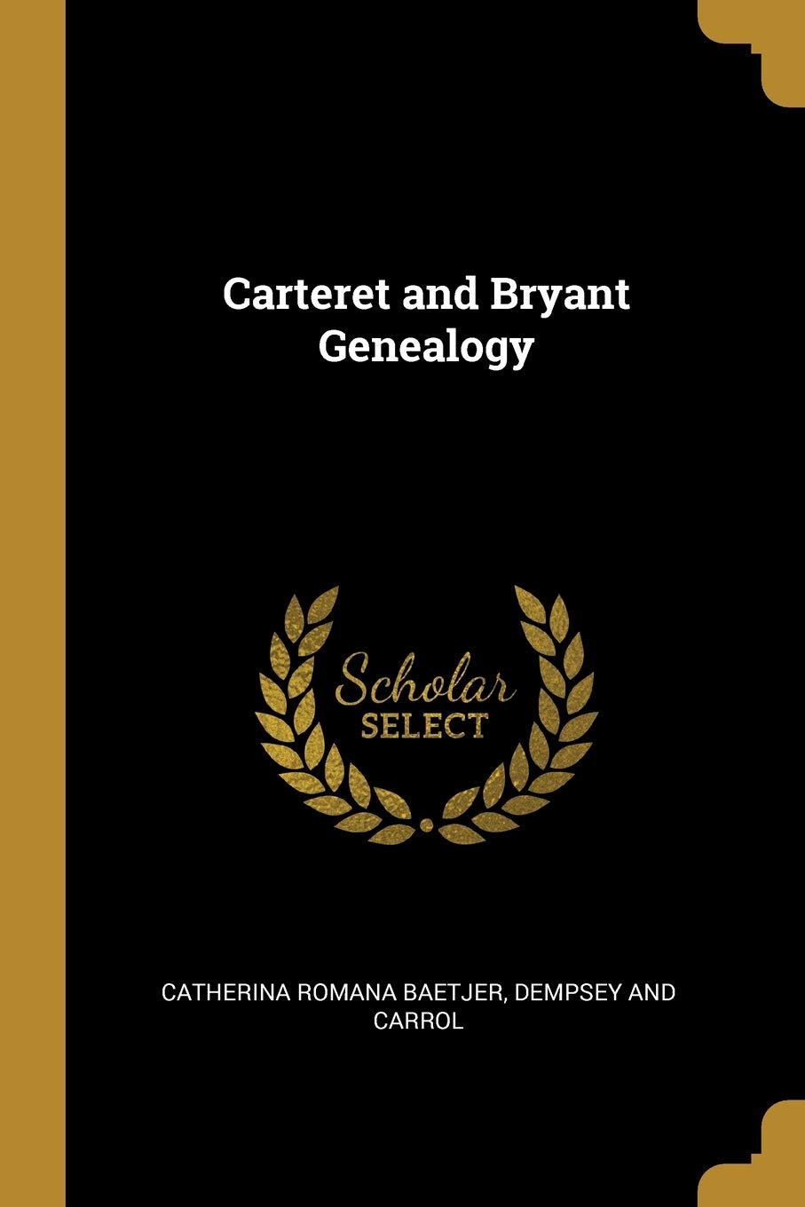 Carteret and Bryant Genealogy Reference Books