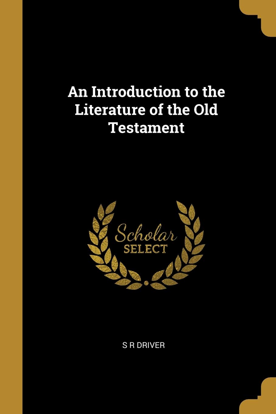 An Introduction to the Literature of the Old Testament Contemporary literature