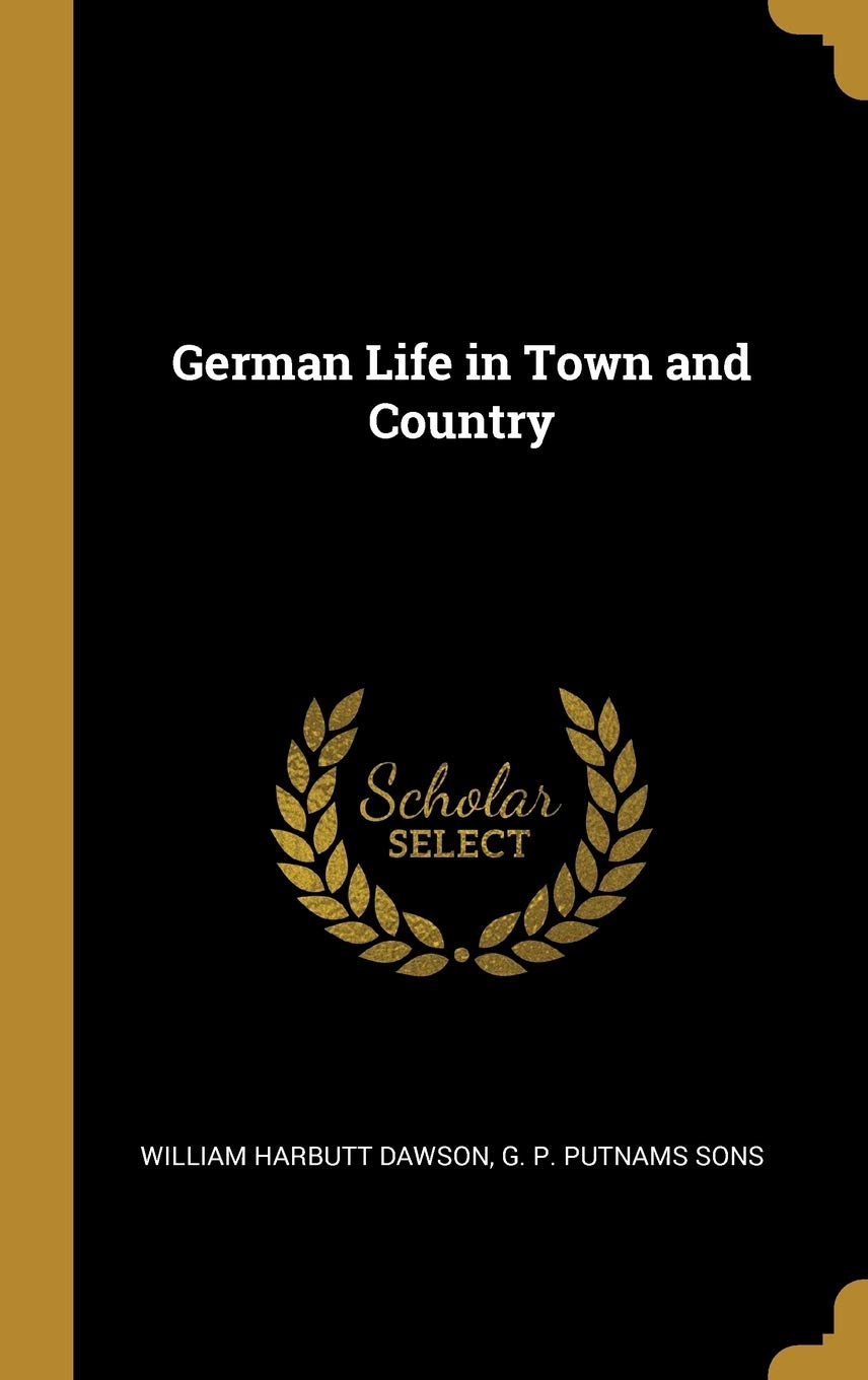 German Life in Town and Country Social Sciences