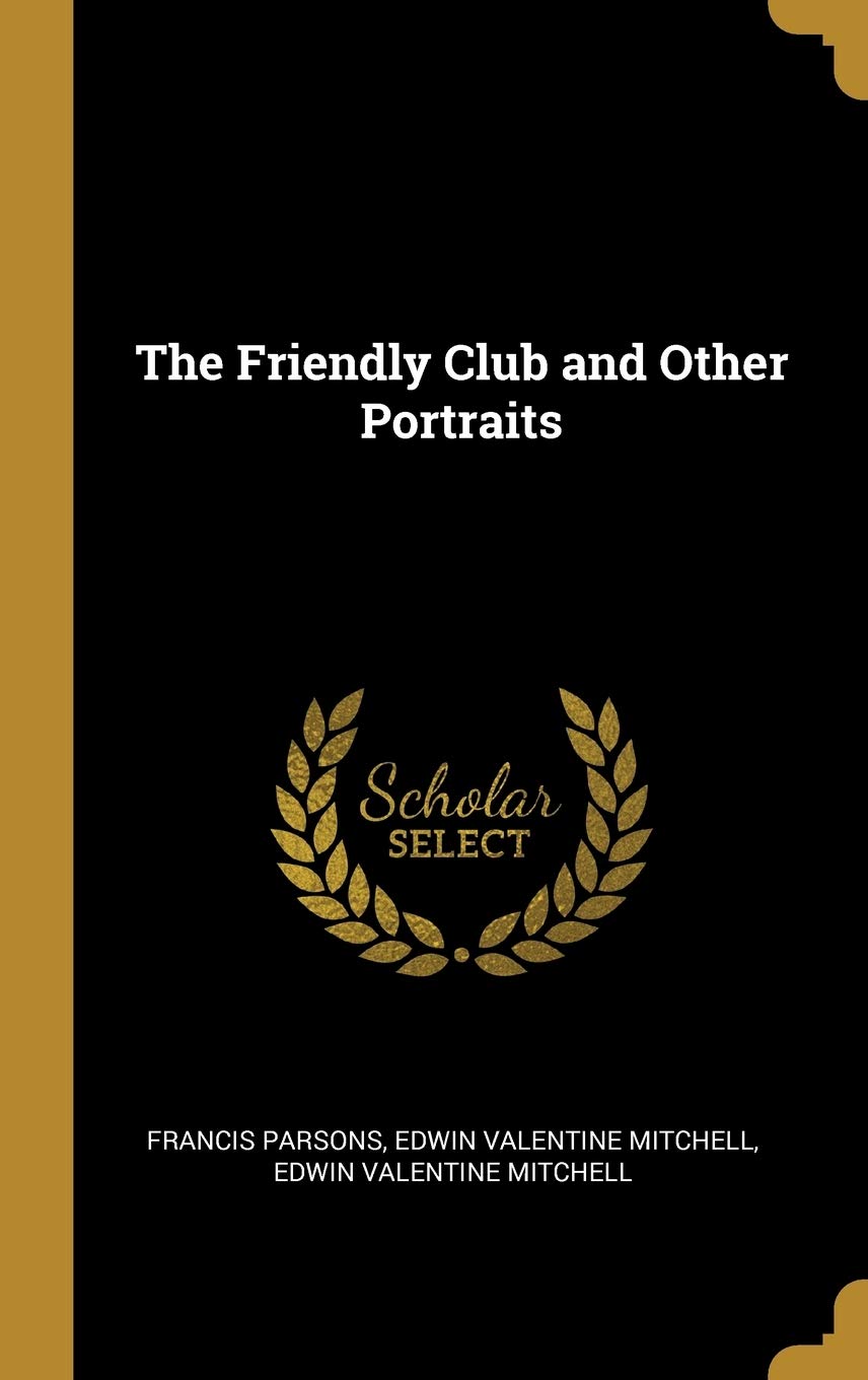 The Friendly Club and Other Portraits book
