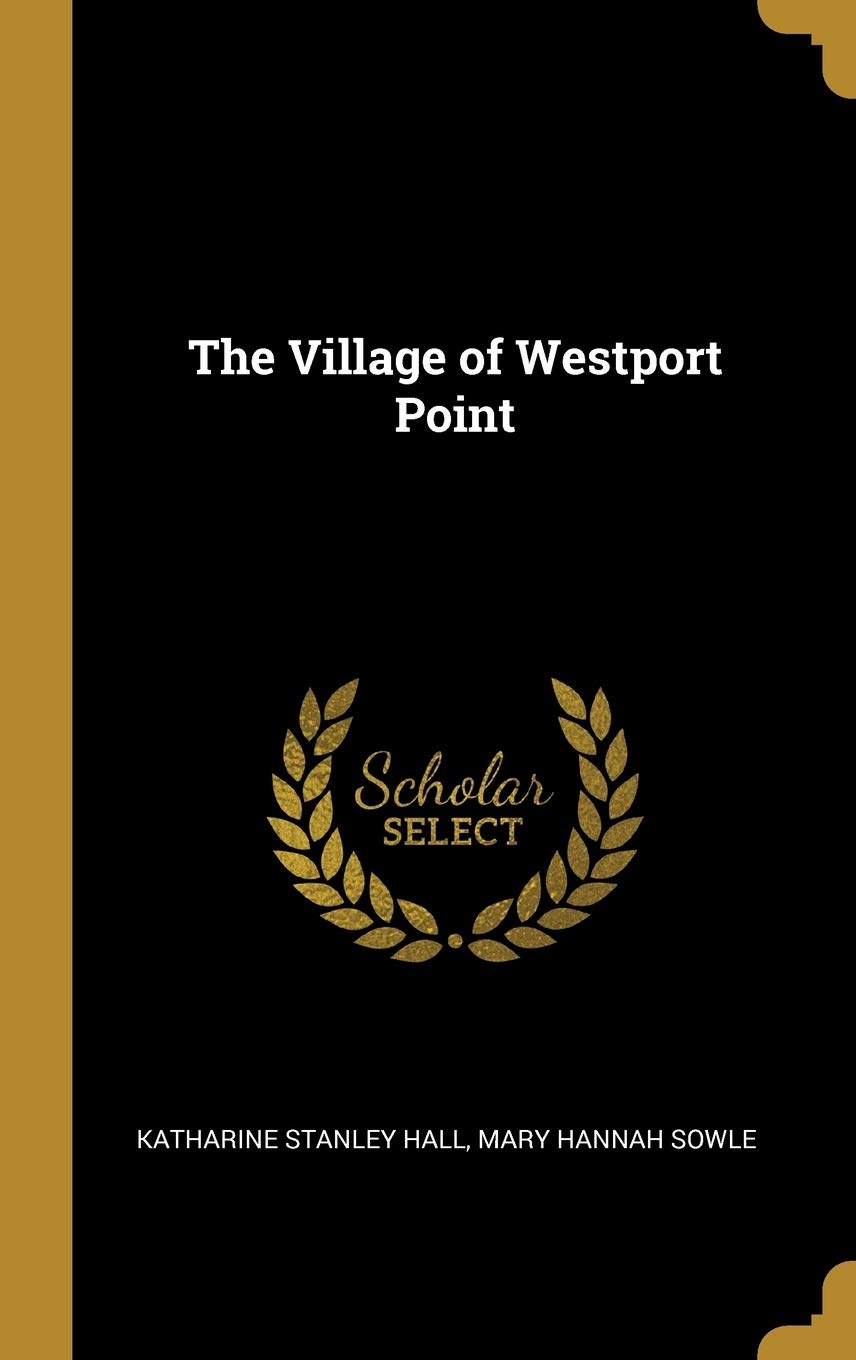 The Village of Westport Point book