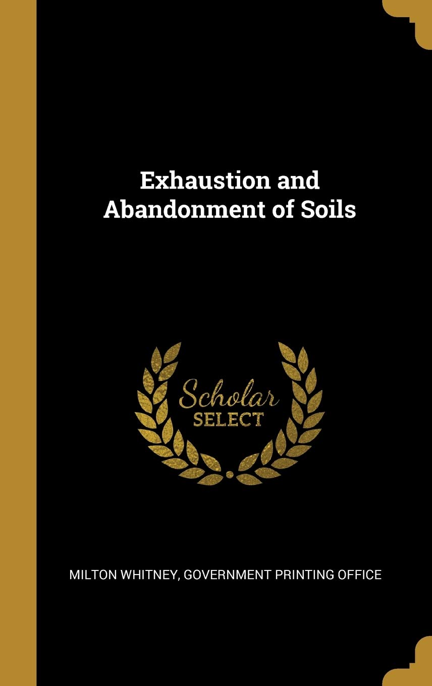 Exhaustion and Abandonment of Soils book