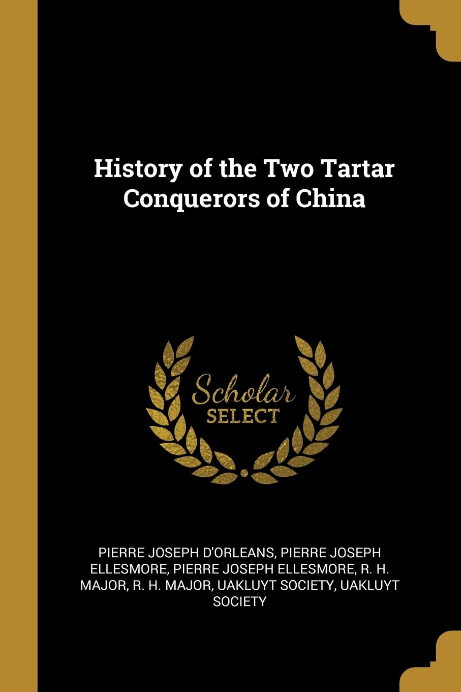 History of the Two Tartar Conquerors of China book