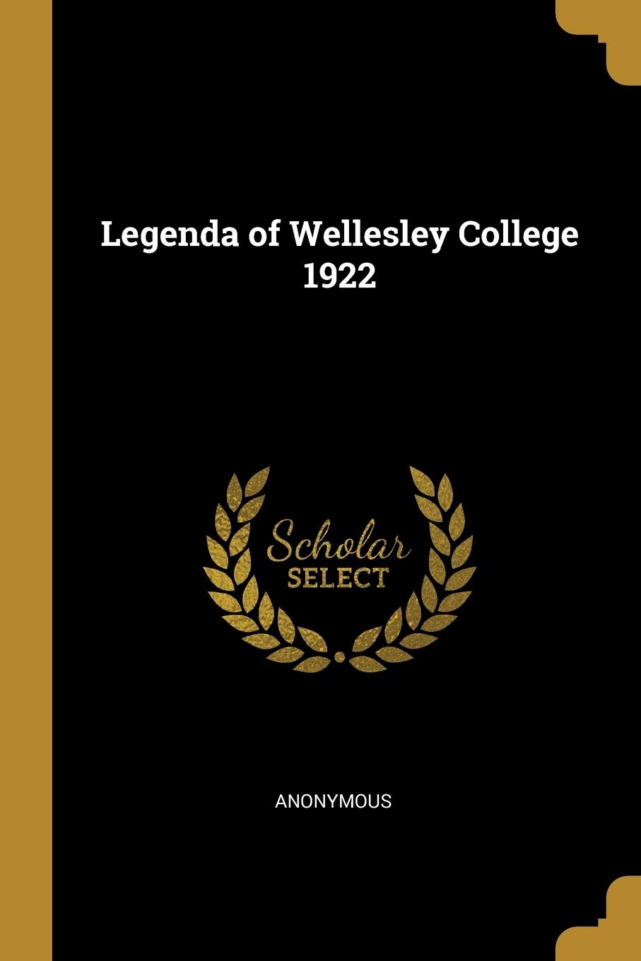Legenda of Wellesley College 1922 book