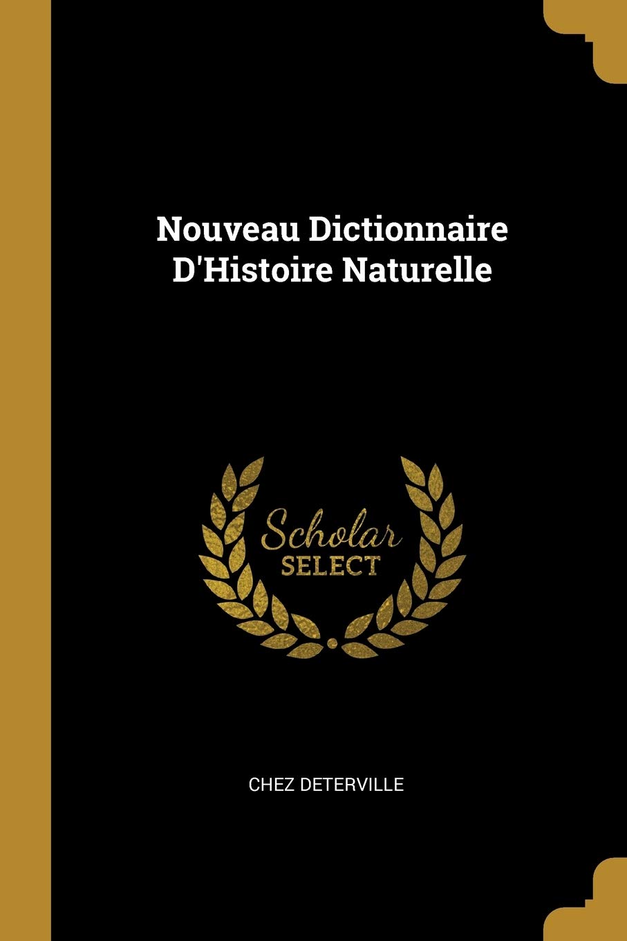 Nouveau Dictionnaire d'Histoire Naturelle book