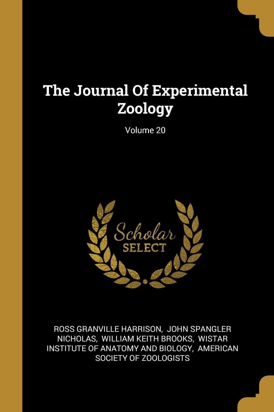 The Journal Of Experimental Zoology; Volume 20 book