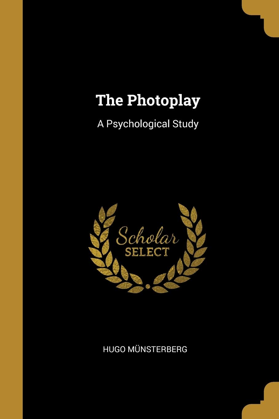 The Photoplay: A Psychological Study book