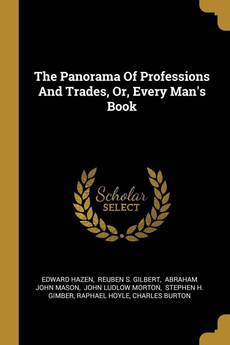The Panorama Of Professions And Trades, Or, Every Man's Book book