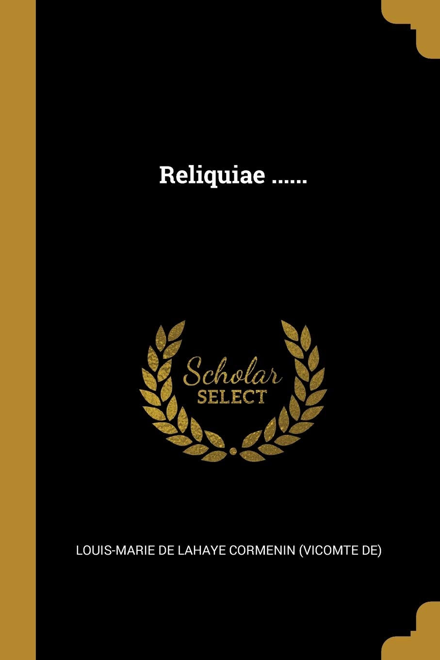 Reliquiae ...... book