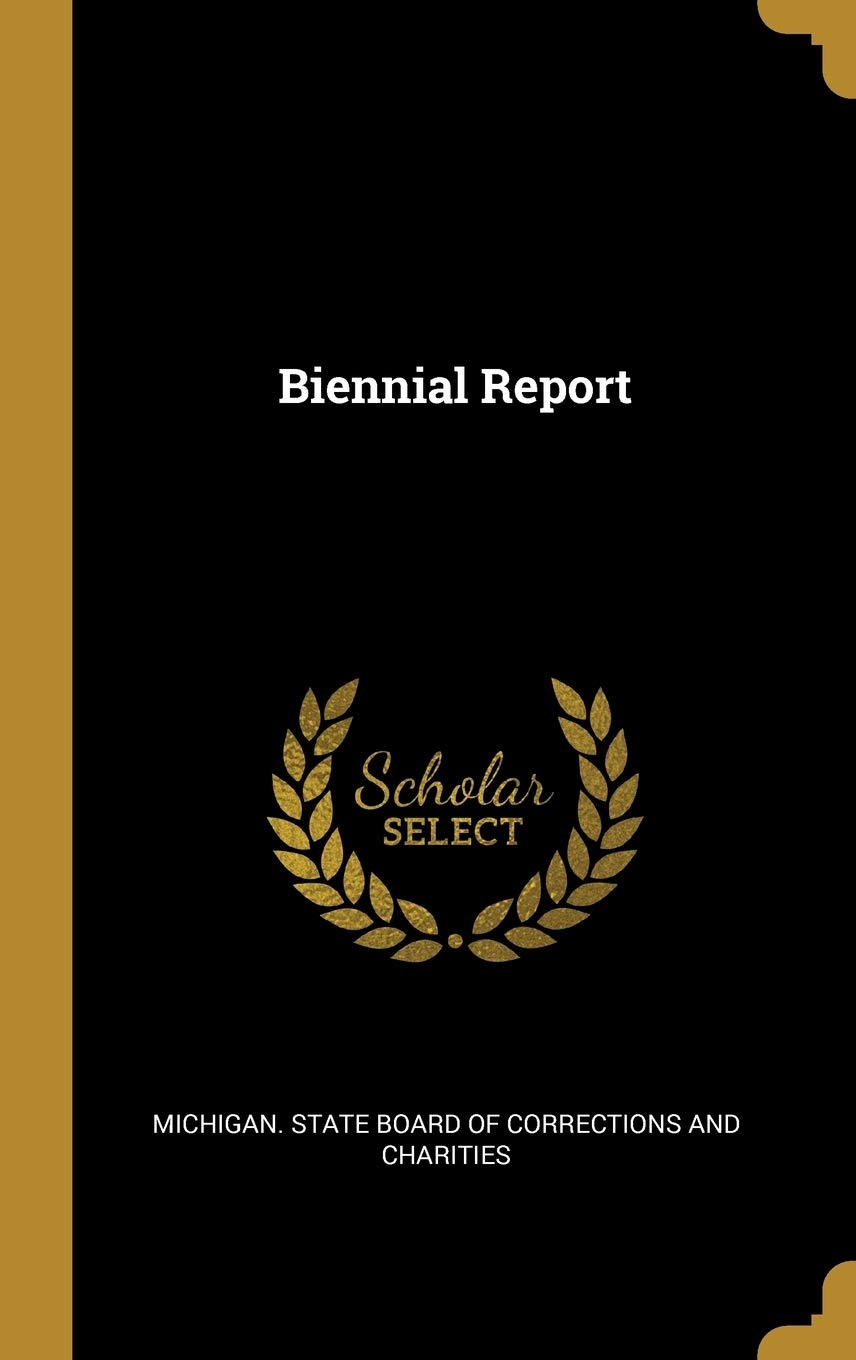 Biennial Report Politics & History