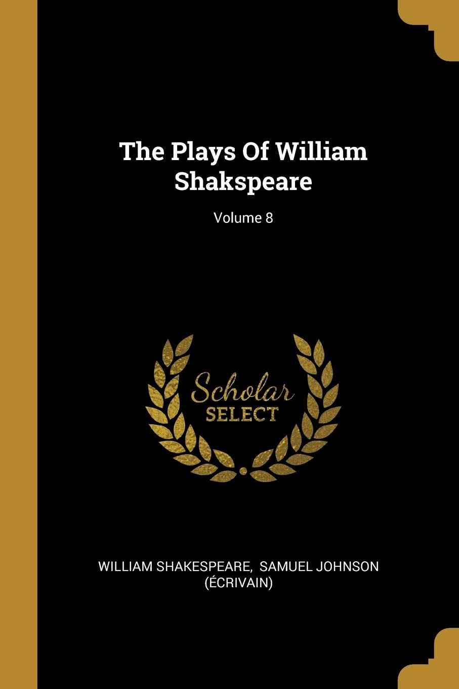 The Plays Of William Shakspeare; Volume 8 book