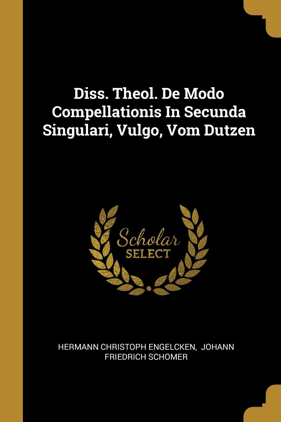Diss. Theol. de Modo Compellationis in Secunda Singulari, Vulgo, Vom Dutzen Politics & History