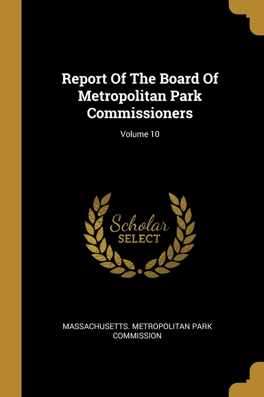 Report of the Board of Metropolitan Park Commissioners; Volume 10 Architecture