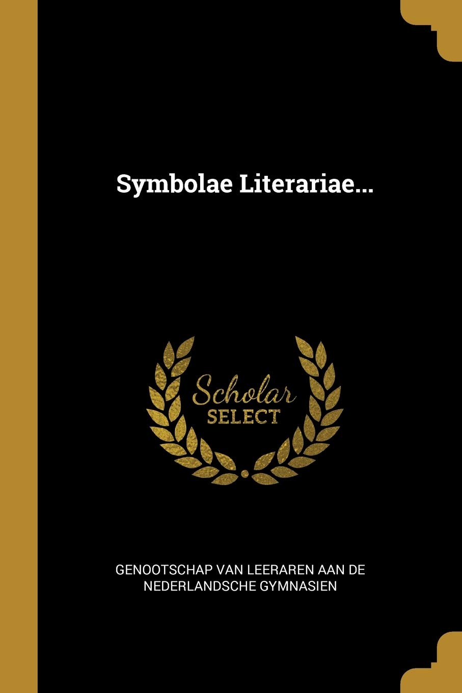Symbolae Literariae... Politics & History
