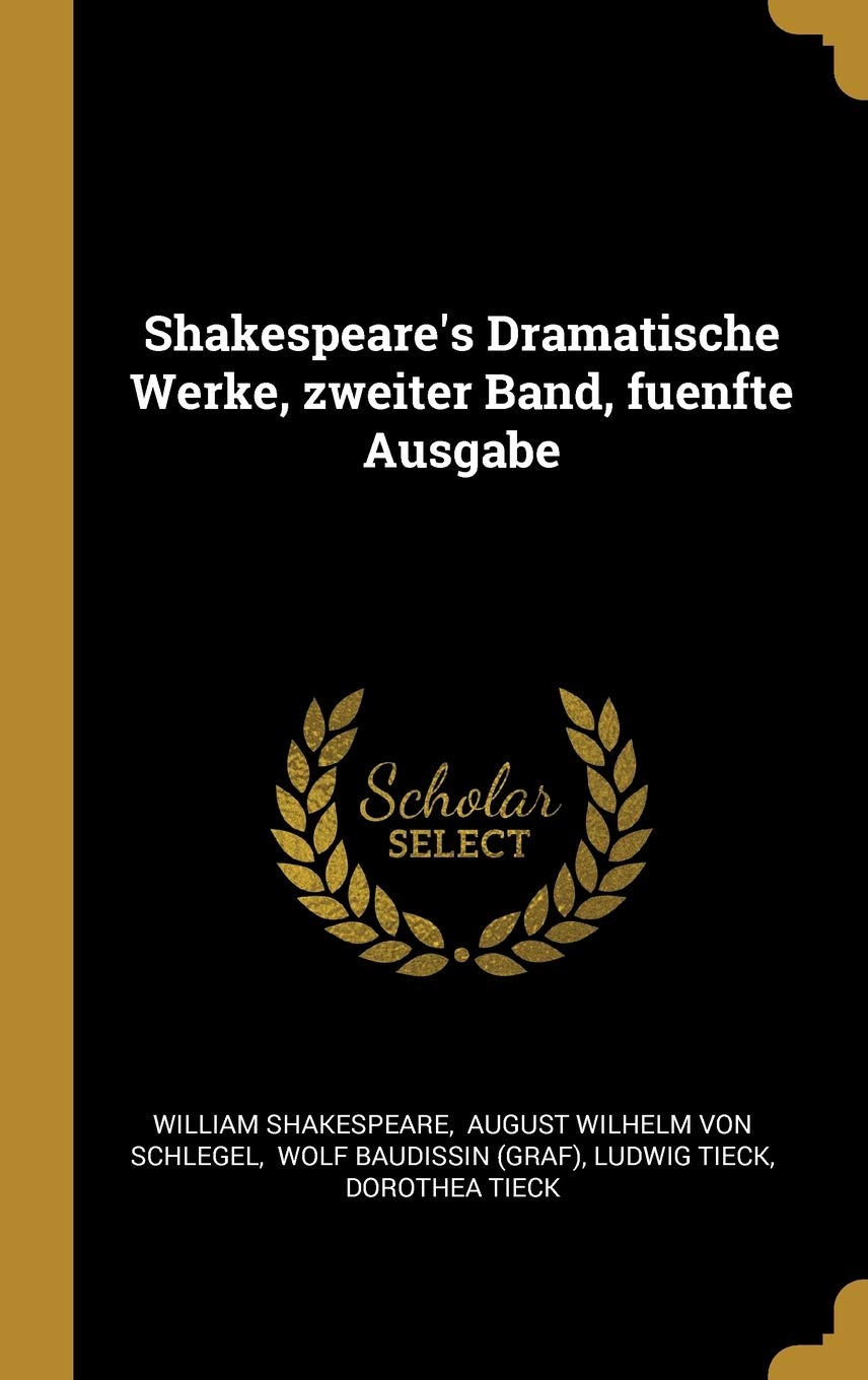 Shakespeare's Dramatische Werke, zweiter Band, fuenfte Ausgabe book