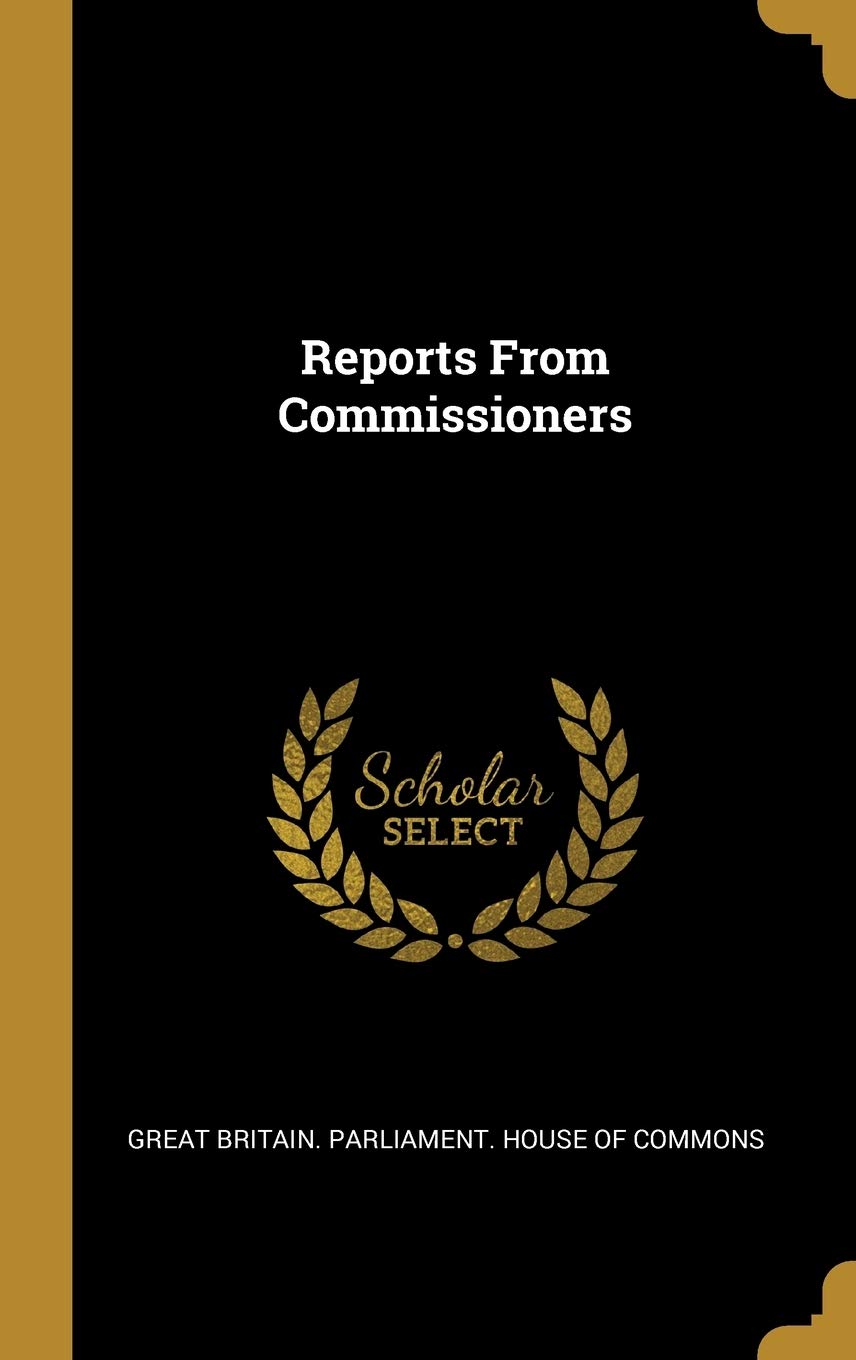 Reports From Commissioners Politics & History