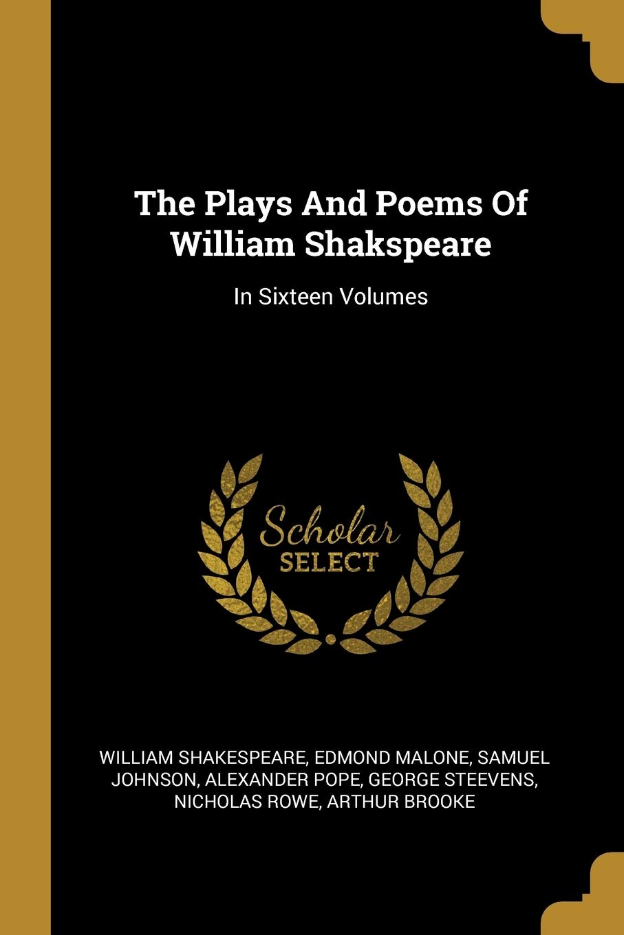 The Plays And Poems Of William Shakspeare: In Sixteen Volumes Social Sciences