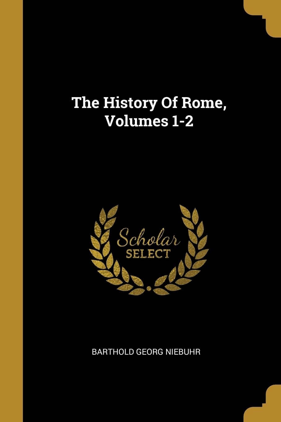 The History Of Rome, Volumes 1-2 book