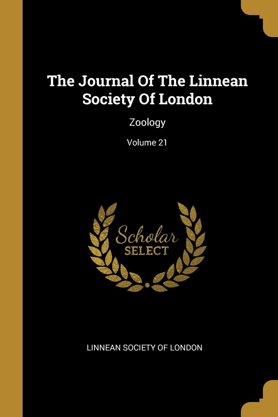 The Journal Of The Linnean Society Of London: Zoology; Volume 21 Politics & History